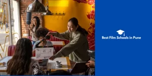 Best Schools in Pune for Film Making