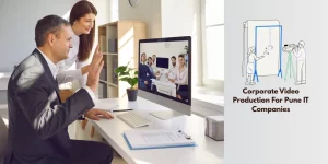 Corporate Video Production For IT companies in Pune