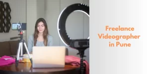 Freelance-Videographer-in-Pune.webp