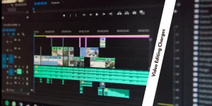 Video Editing Charges in Pune